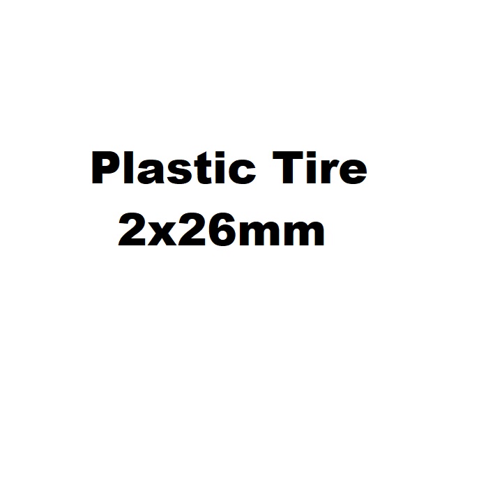Robot - Plastic Tire 2x26mm (Per Piece)