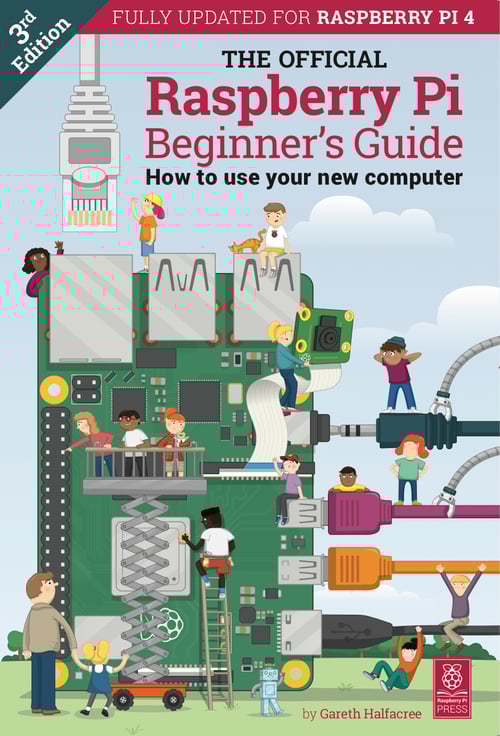 Raspberry Pi Book (The Official Raspberry Pi Beginner's Guide 3rd Edition) (for RPi 4)
